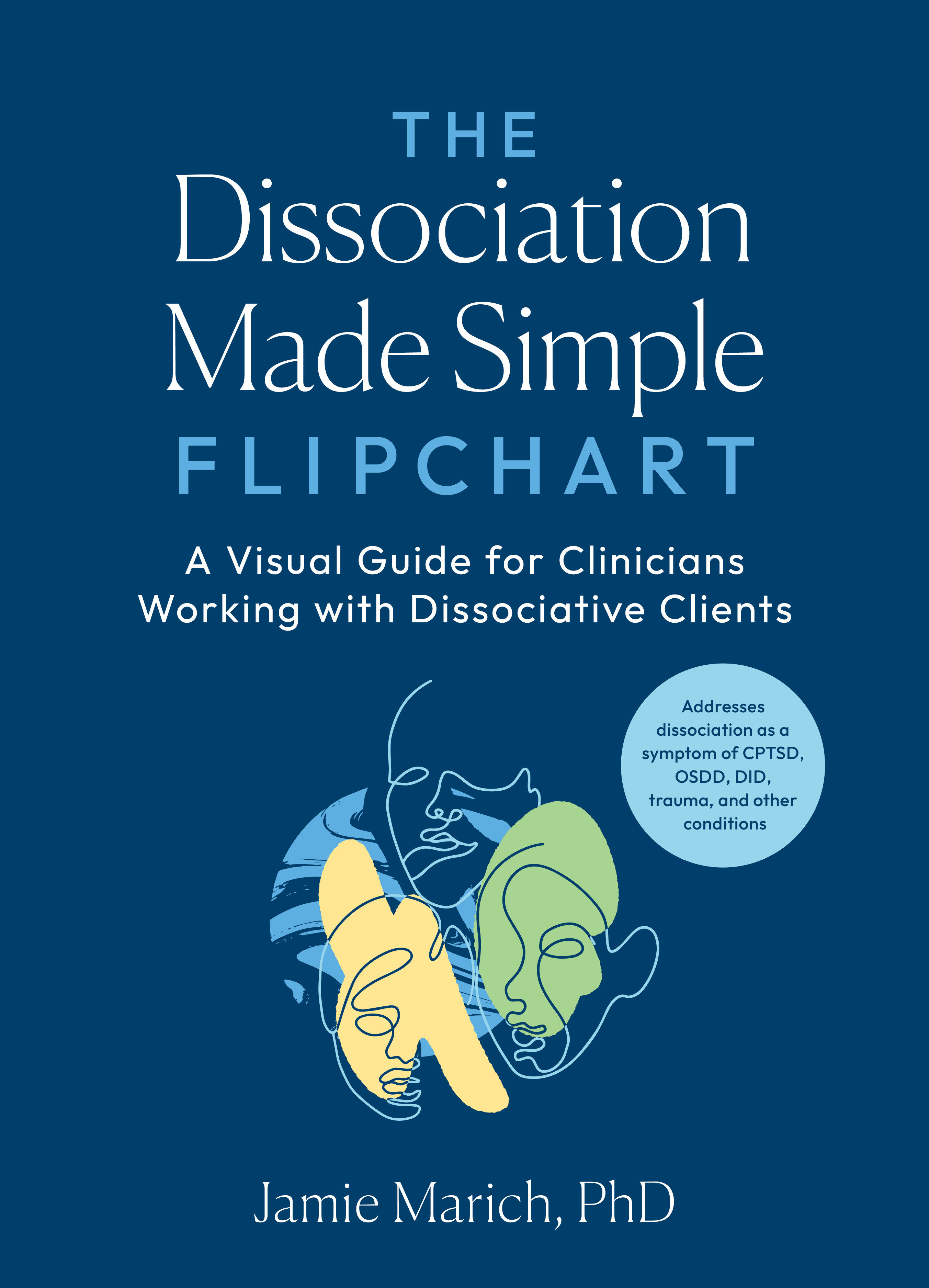 The Dissociation Made Simple Flipchart by Jamie Marich PHD