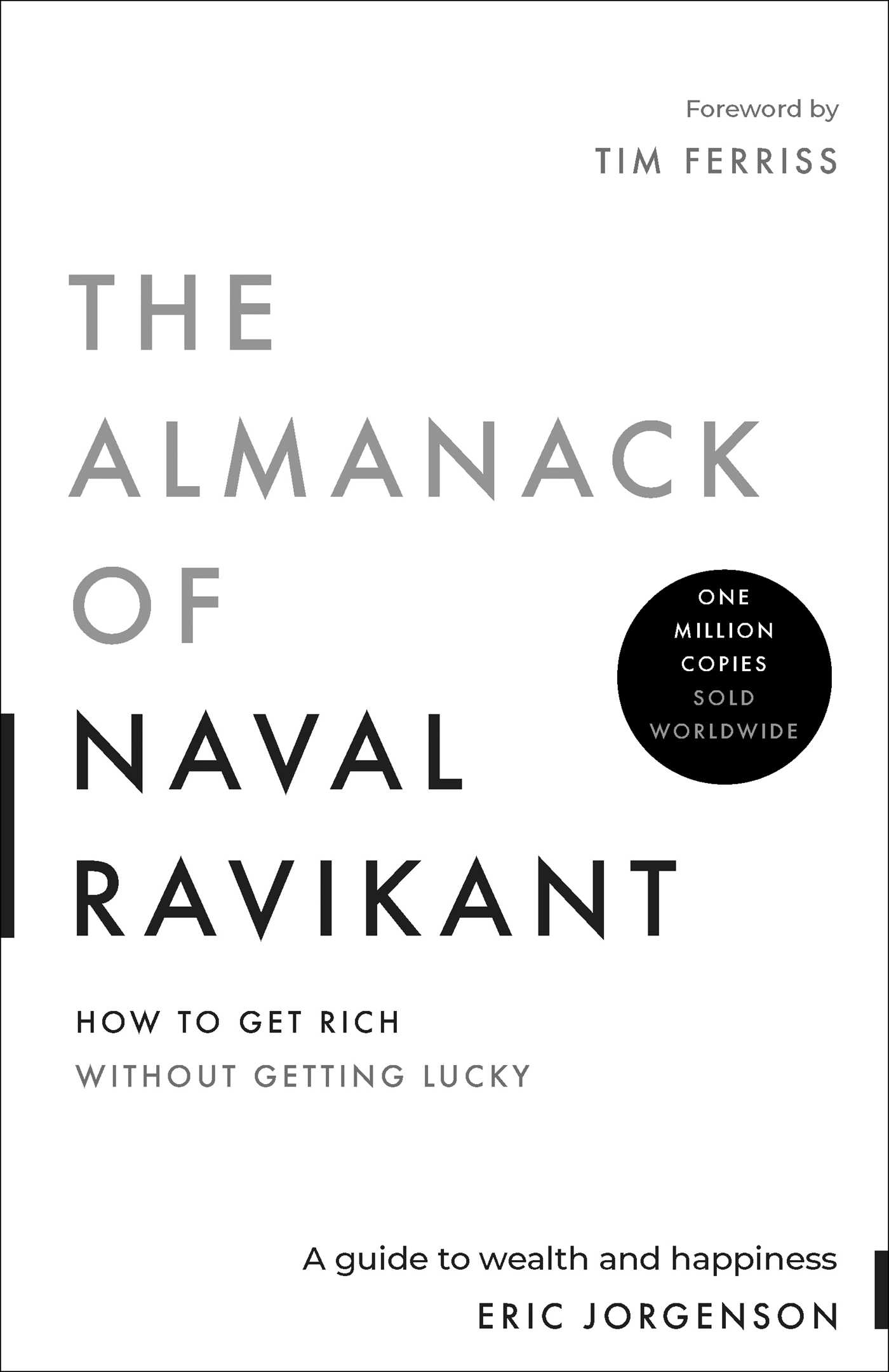 The Almanack of Naval Ravikant by Vikas Adam