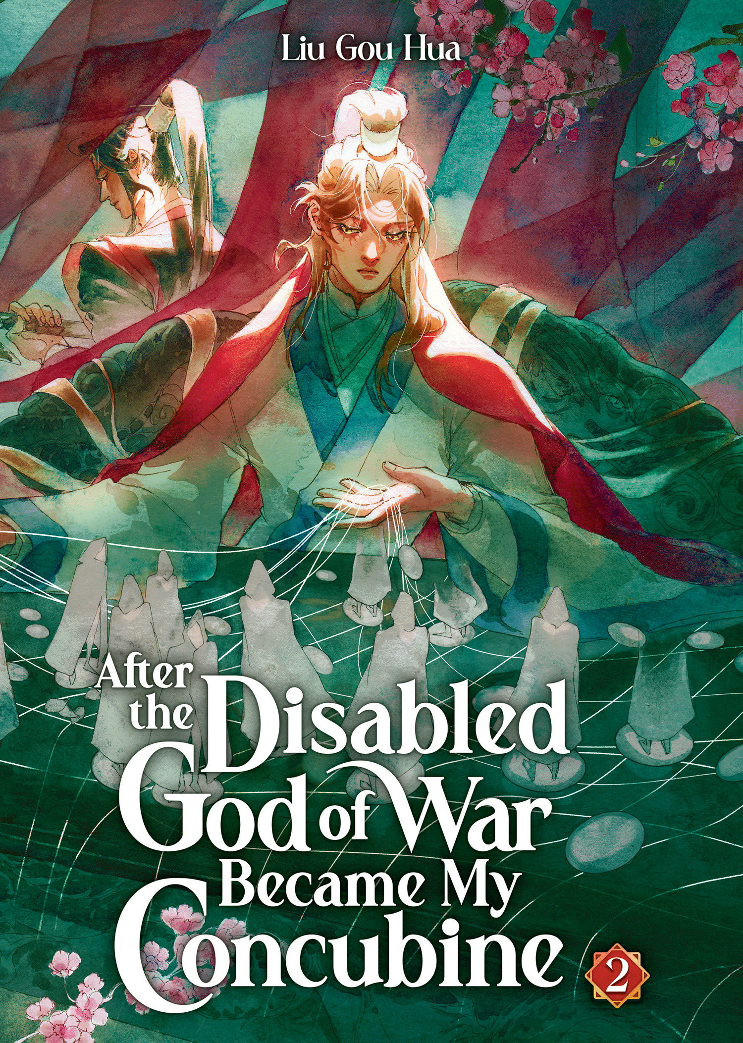 After the Disabled God of War Became My Concubine (novel) Vol. 2 by Liu Gou Hua