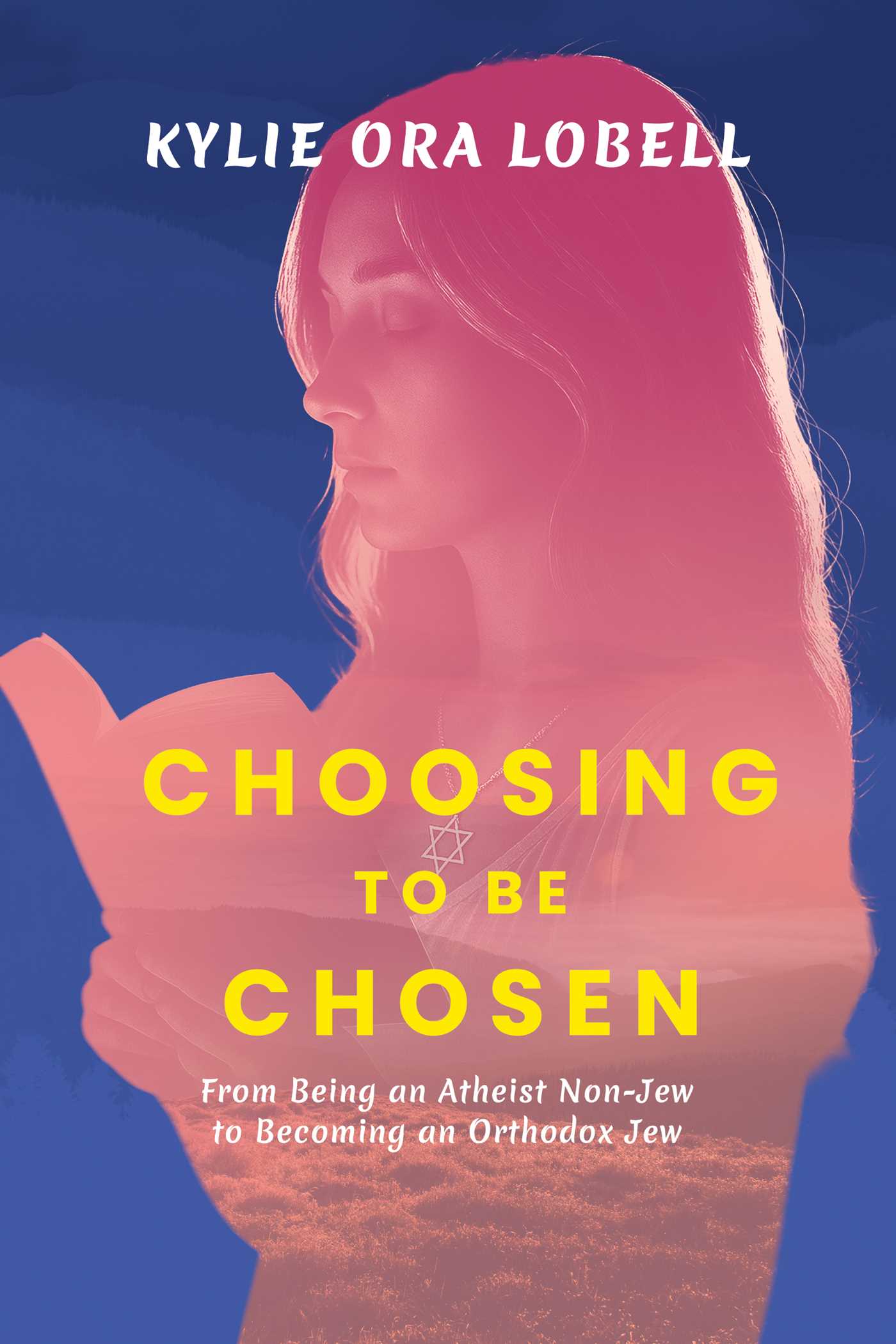 Choosing to Be Chosen by Kylie Ora Lobell