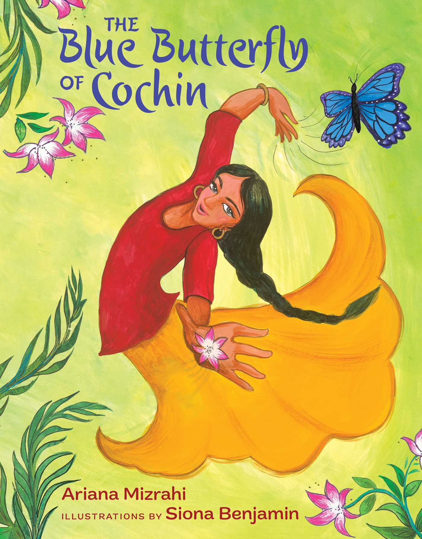 The Blue Butterfly of Cochin by Ariana Mizrahi